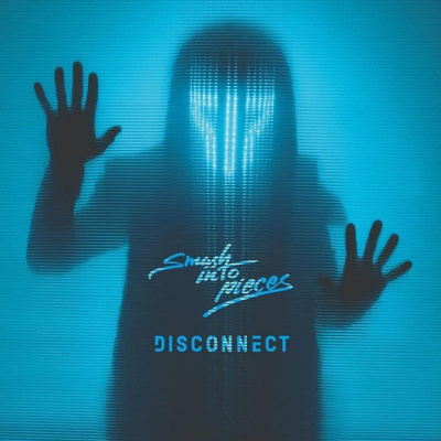 Smash Into Pieces - Disconnect CD