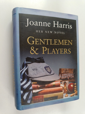 Joanne Harris : Gentlemen and players