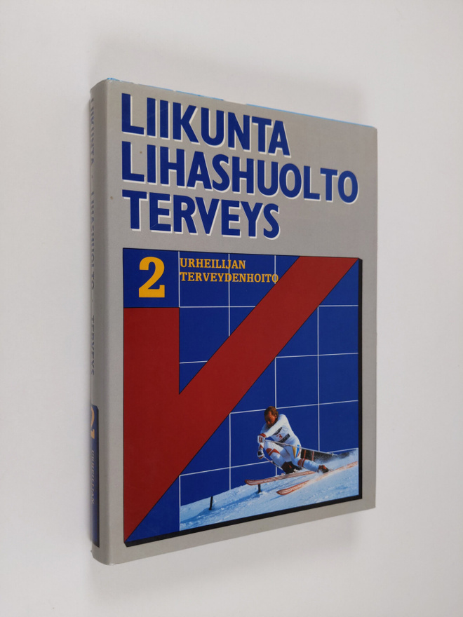 Bengt O. Eriksson : Urheilijan terveydenhoito, 2 - Liikun...