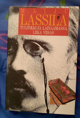 Tulitikkuja lainaamassa ; Liika viisas, jonka on kirjoittanu