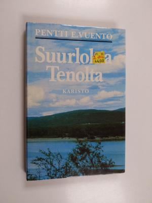 Pentti E. Vuento : Suurlohta Tenolta
