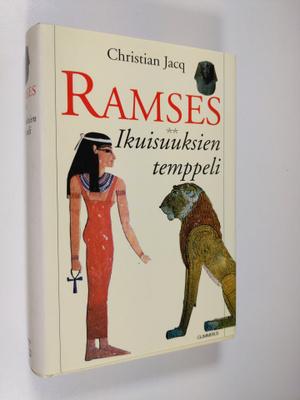Christian Jacq : Ramses - Ikuisuuksien temppeli