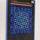 Mirja Vasama : Tilkkumosaiikkia - pikkukuva 1