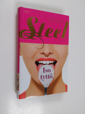 Danielle Steel : Iso tyttö