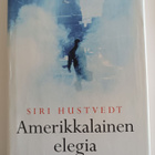 Siri Hustvedt: Amerikkalainen elegia, Otava 2008, 1.p. - pikkukuva 1