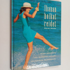 Karen Burke : Ihanan hoikat reidet - pikkukuva 1