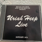 URIAH HEEP: Live - January 1973 * UK 1990 - pikkukuva 1