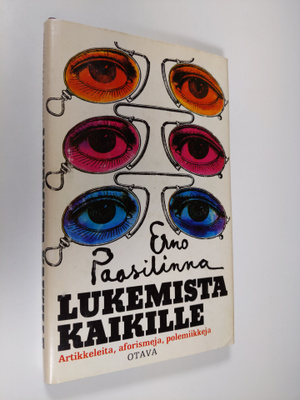 Erno Paasilinna : Lukemista kaikille : artikkeleita, afor...