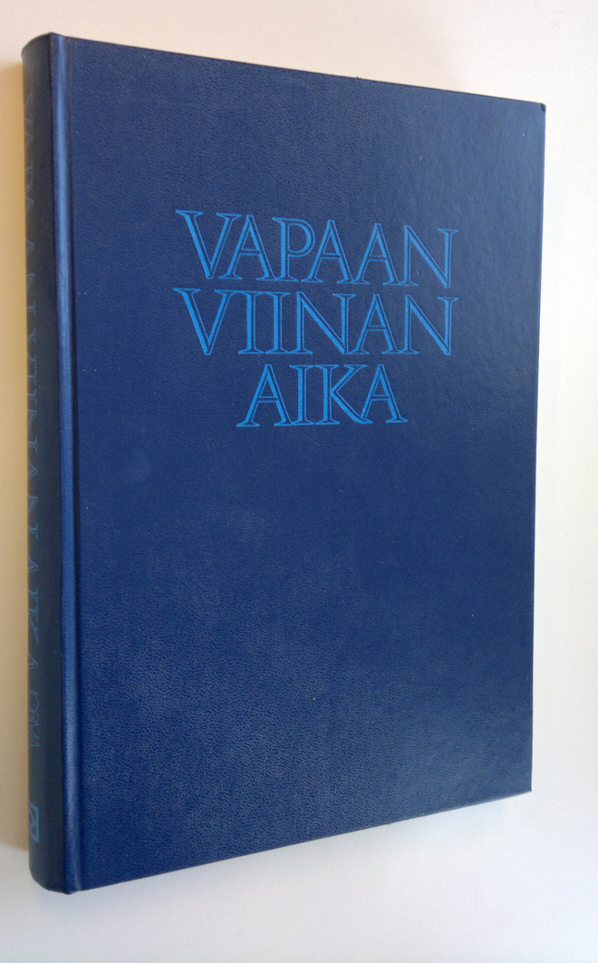 Jorma Simpura : Vapaan viinan aika : 50 vuotta suomalaist...
