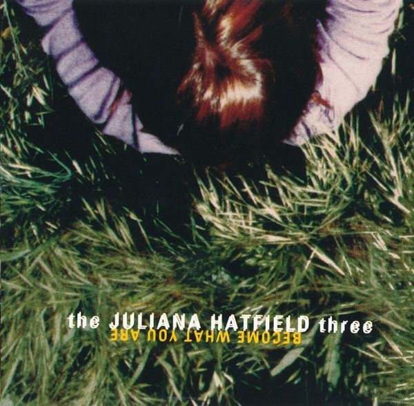 The Juliana Hatfield Three - Become What You Are (CD) NM!!