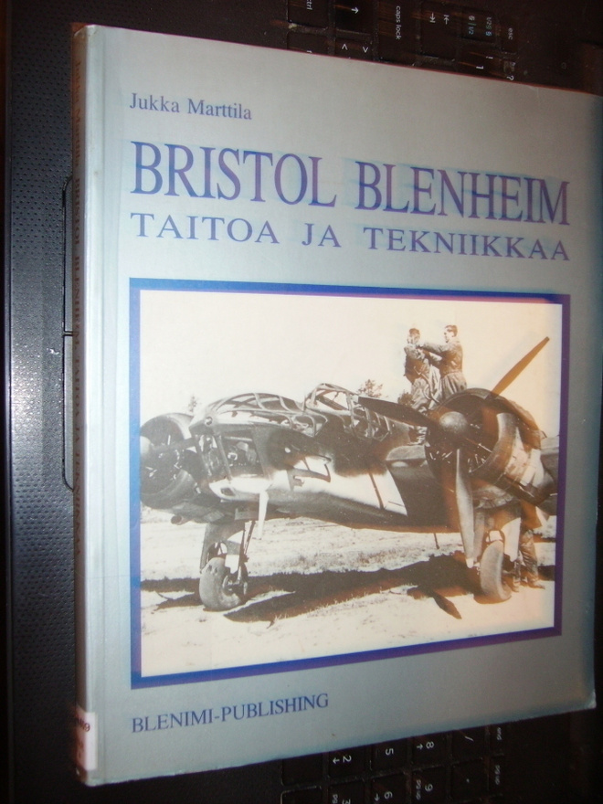 Marttila : Bristol Blenheim - taitoa ja tekniikkaa (SIS POS)