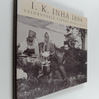 I. K. Inha : I. K. Inha 1894 : valokuvaaja Vienan Karjalassa - pikkukuva 1