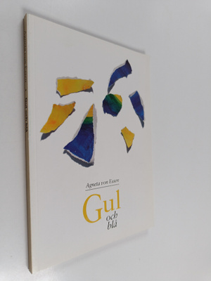 Agneta von Essen : Gul och blå