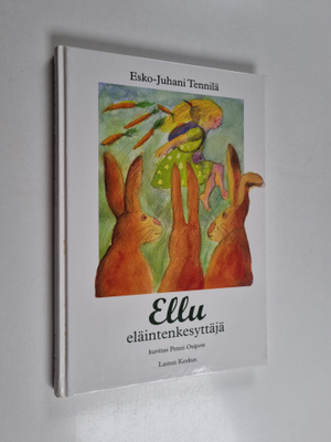 Esko-Juhani Tennilä : Ellu eläintenkesyttäjä