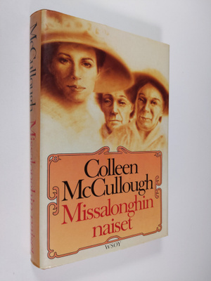 Colleen McCullough : Missalonghin naiset