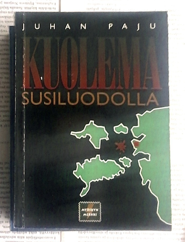 Juhan Paju - Kuolema Susiluodolla (nid.)