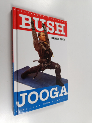 Daniel Cota : Bush-jooga