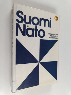 Markku Kangaspuro ym. : Suomi ja Nato - eurooppalaisia nä...