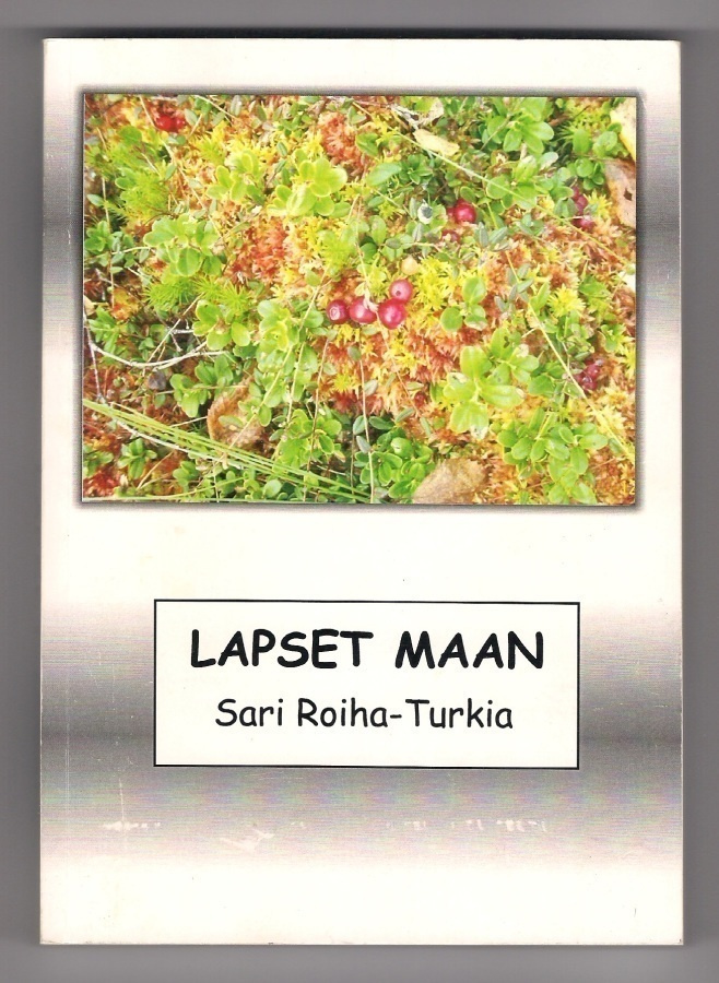 Sari Roiha-Turkia: Lapset maan