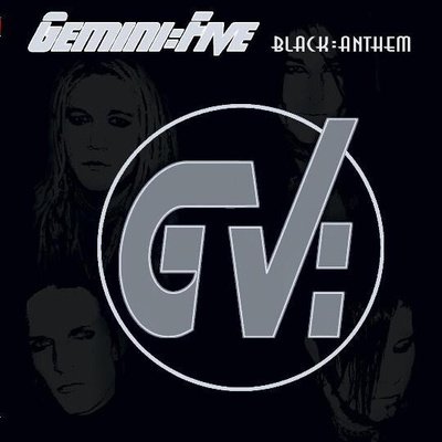 { gemini five - black:anthem (hard rock) }