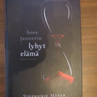 Stephenie Meyer: Bree Tannerin lyhyt elämä - pikkukuva 1