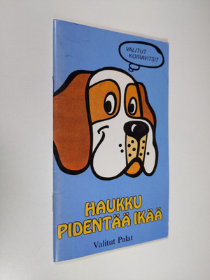Haukku pidentää ikää : valitut koiravitsit