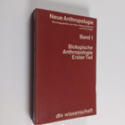 Neue Anthropologie Band 1 : Biologische Anthropologie ; e... - pikkukuva 1