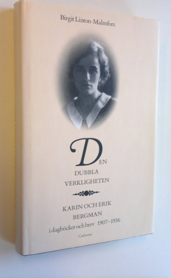 Birgit Linton-Malmfors : Den dubbla verkligheten
