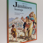 John Ryan : Jättiläisen kaataja : kertomus Daavidista ja ... - pikkukuva 1