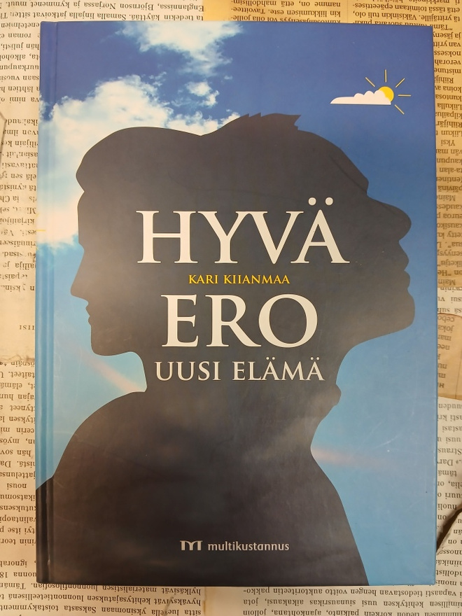 Kari Kiianmaa - Hyvä ero, uusi elämä (sid.)
