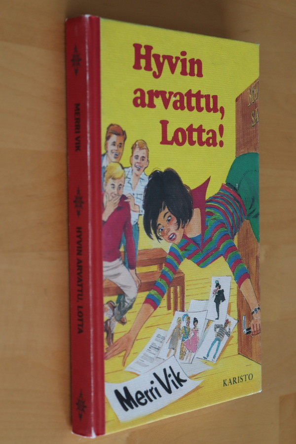 Merri Vik : Hyvin arvattu, Lotta! ( 3.p. 2006 )