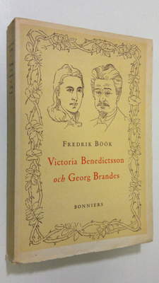 Fredrik Böök : Victoria Benedictsson och Georg Brandes