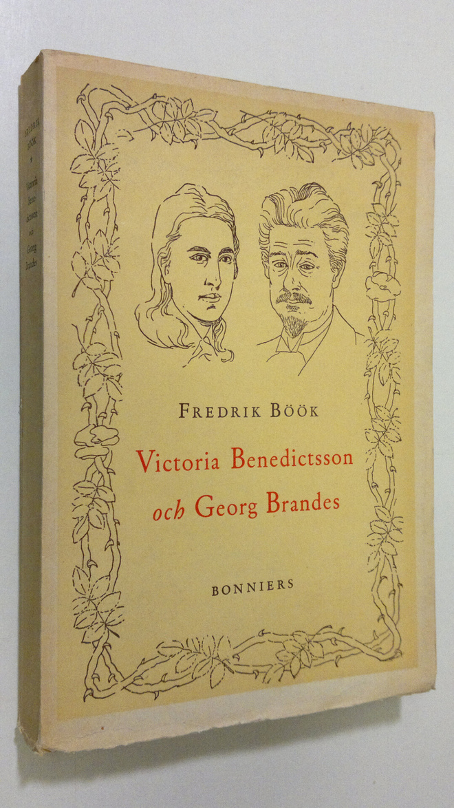 Fredrik Böök : Victoria Benedictsson och Georg Brandes