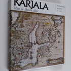 Kalevalaseuran vuosikirja 53 : Karjala : Idän ja lännen s... - pikkukuva 1
