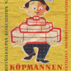 Tulitikkuetiktti Kauppa käy - pikkukuva 1