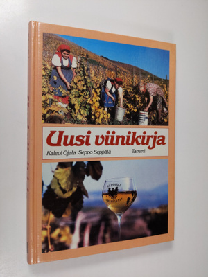 Kalevi Ojala : Uusi viinikirja