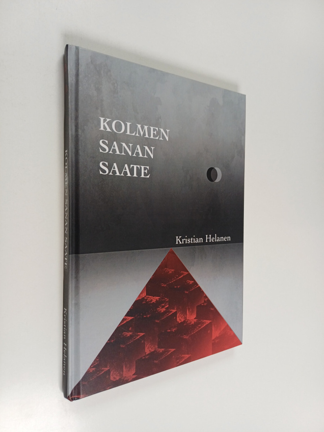 Kristian Helanen : Kolmen Sanan Saate