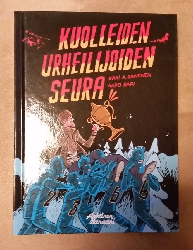 Kuolleiden urheilijoiden seura / Sihvonen - Rapi