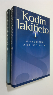 Kodin lakitieto 1-2 : Osapuolena oikeustoimissa ; Asiakir...