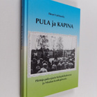 Ilmari Luhtasela : Pula ja kapina : piirtoja pula-ajasta ... - pikkukuva 1