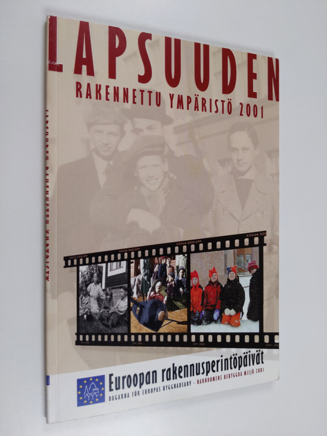 Lapsuuden rakennettu ympäristö 2001 : Euroopan rakennuspe...