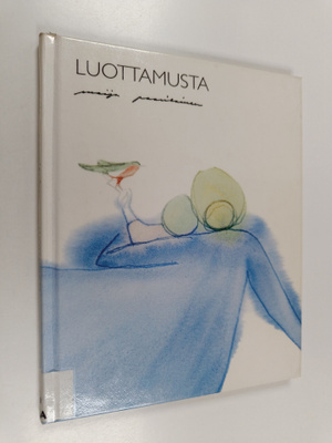 Maija Paavilainen : Luottamusta