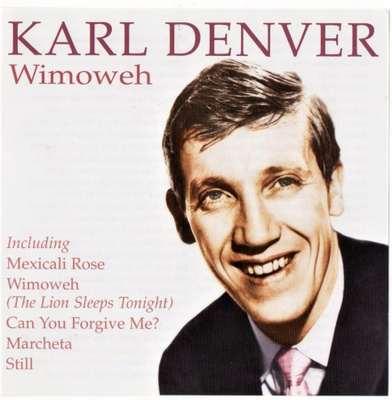 Karl Denver : Wimoweh - CD