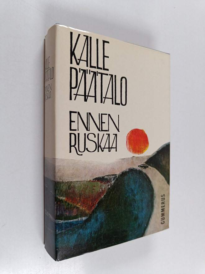 Kalle Päätalo : Ennen ruskaa