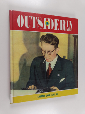 Raimo Jokisalmi : Outsiderin kirja : Aarne Haapakosken el...