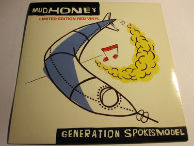 Mudhoney: Generation Spokesmodel 7" Limited Edition