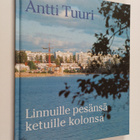 Antti Tuuri : Linnuille pesänsä, ketuille kolonsa : asunt... - pikkukuva 1