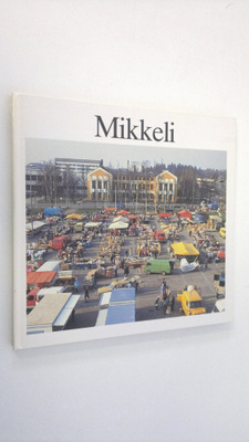Kari ym. (suunnittelu) Piippo : Mikkeli