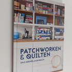 Uta Hanson : Patchworken und Quilten : Das Grundlagenbuch - pikkukuva 1