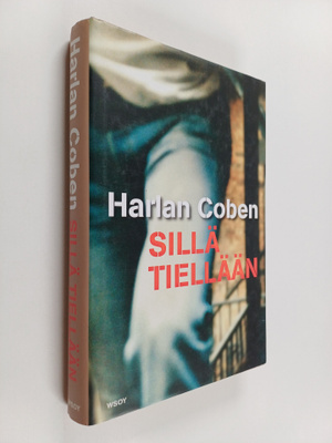 Harlan Coben : Sillä tiellään